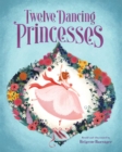 Twelve Dancing Princesses - eBook