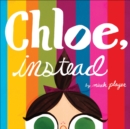 Chloe, Instead - eBook
