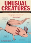 Unusual Creatures : A Mostly Accurate Account of Some of Earth's Strangest Animals - eBook