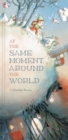 At the Same Moment, Around the World - Book