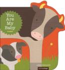You Are My Baby: Farm - eBook