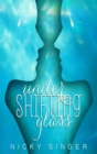 Under Shifting Glass - eBook