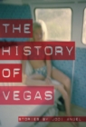 The History of Vegas : Stories - eBook