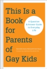 This is a Book for Parents of Gay Kids - Book