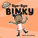 Bye-Bye Binky : Big Kid Power - eBook