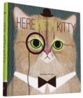 Here Kitty Kitty - Book