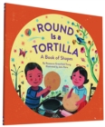 Round Is a Tortilla : A Book of Shapes - Book