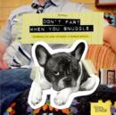 Don't Fart When You Snuggle : Lessons on How to Make a Human Smile - eBook