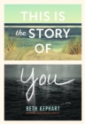 This Is the Story of You - eBook