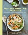 The Anti-Inflammation Cookbook : The Delicious Way to Reduce Inflammation and Stay Healthy - eBook