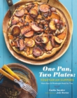 One Pan, Two Plates: Vegetarian Suppers : More Than 70 Weeknight Meals for Two - eBook