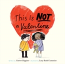 This Is Not a Valentine - Book