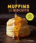 Muffins and Biscuits : 50 Recipes to Start Your Day with a Smile - eBook