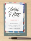 Letters of Note: Volume 2 : An Eclectic Collection of Correspondence Deserving of a Wider Audience - eBook