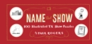 Name That Show : 100 Illustrated T.V. Show Puzzles - eBook