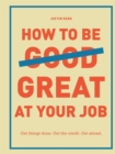 How to Be Great at Your Job - eBook