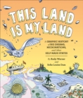 This Land is My Land : A Graphic History of Big Dreams, Micronations, and Other Self-Made States - eBook