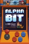 AlphaBit : An ABC Quest in 8-Bit - eBook