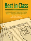 Best in Class : Essential Wisdom from Real Student Writing - Book