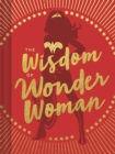 The Wisdom of Wonder Woman - Book