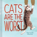 Cats Are the Worst - Book