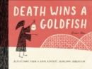 Death Wins a Goldfish : Reflections from a Grim Reaper's Yearlong Sabbatical - eBook