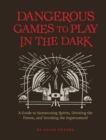 Dangerous Games to Play in the Dark - eBook