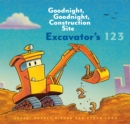 Excavator's 123 : Goodnight, Goodnight, Construction Site - eBook