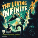 The Living Infinite : A Game of Submarine Survival - Book