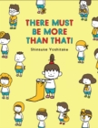 There Must Be More Than That! - Book
