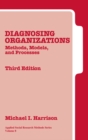 Diagnosing Organizations : Methods, Models, and Processes - eBook