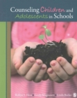 BUNDLE: Hess, Counseling Children and Adolescents in Schools + Magnuson, Counseling Children and Adolescents in Schools Workbook - Book