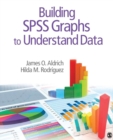 Building SPSS Graphs to Understand Data - Book