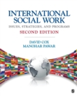 International Social Work : Issues, Strategies, and Programs - Book