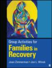 Group Activities for Families in Recovery - Book