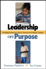Leadership on Purpose : Promising Practices for African American and Hispanic Students - eBook