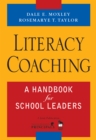Literacy Coaching : A Handbook for School Leaders - eBook