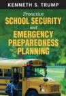 Proactive School Security and Emergency Preparedness Planning - eBook