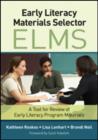 Early Literacy Materials Selector (ELMS) : A Tool for Review of Early Literacy Program Materials - Book