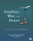 Conflict, War, and Peace : An Introduction to Scientific Research - Book