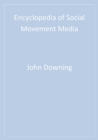 Encyclopedia of Social Movement Media - eBook