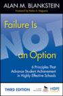 Failure Is Not an Option : 6 Principles That Advance Student Achievement in Highly Effective Schools - Book