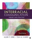 Interracial Communication : Theory Into Practice - Book