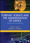 Forensic Science and the Administration of Justice : Critical Issues and Directions - Book