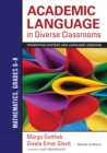 Academic Language in Diverse Classrooms: Mathematics, Grades 6-8 : Promoting Content and Language Learning - eBook