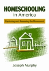 Homeschooling in America : Capturing and Assessing the Movement - eBook