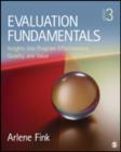 Evaluation Fundamentals : Insights into Program Effectiveness, Quality, and Value - Book