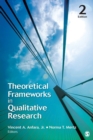 Theoretical Frameworks in Qualitative Research - Book