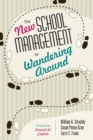The New School Management by Wandering Around - eBook