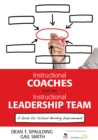 Instructional Coaches and the Instructional Leadership Team : A Guide for School-Building Improvement - eBook